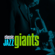 Classic Jazz Giants