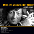 Andre Previn Plays Fats Waller