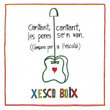 Cantant, cantant, les penes se´n van (Cançons per a l´escola)