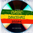 Classic DanceHall Riddims
