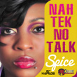 Nah Tek No Talk - Single