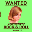 Wanted Authentic Rock & Roll