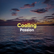 Cooling Passion