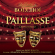 Leoncavallo: Paillasse (les Etoiles Du Bolchoï)