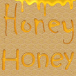 Honey Honey