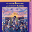 Wade In The Water, Vol. 4: African-American Community Gospel