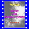 Movies : Songs And Musical Themes, Vol. 4
