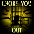 Choke You Out (feat. Capt. RedBeard)