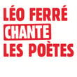 Leo Ferre Chante Les Poetes