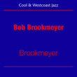 Cool Jazz And Westcoast