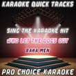 Karaoke Quick Tracks : Who Let The Dogs Out (karaoke Version)