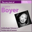 The Very Best Of Lucienne Boyer: Parlez-Moi D'amour