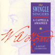 A Capella Amadeus: The Swingle Singers