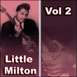 Little Milton Vol 2