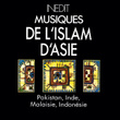 Musiques De L'islam D'asie