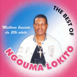 The Best Of Ngouma Lokito
