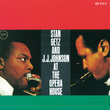 Stan Getz And J.j. Johnson At The Opera House