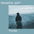 # 1 Album: Peaceful Soft Therapy