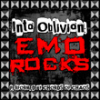 Into Oblivion: Emo Rocks!