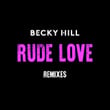 Rude Love (Remixes)