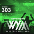Wake Your Mind Radio 303