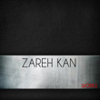 Zareh Kan Works