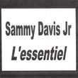 Sammy Davis Jr. - L'essentiel