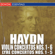 Haydn: Concertos For Violin  Nos. 1 - 6 & Concertos For Lyre Nos. 1 - 5