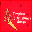 Timeless Christmas Songs