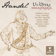 Handel : Un'opera Immaginaria (international Version)