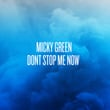 Don't Stop Me Now - Single
