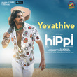Yevathive (From "Hippi")