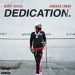 Dedication (feat. Kendrick Lamar)