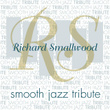 Richard Smallwood Smooth Jazz Tribute