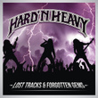 Hard'n Heavy - Lost Tracks & Forgotten Gems