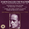 Furtwängler Dirigiert Wagner -  The First Legendary Recordings Vol. Ii