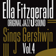 Sings Gershwin, Vol. 4 (original Jazz Sound)