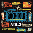 Rock & Folk - Aux Origines Du Rock Vol. 3