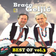 Braca Geljic Best of Vol. 3
