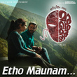 Etho Maunam (From "Jeevitham Oru Mukham Moodi")