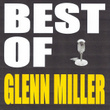 Best Of Glenn Miller