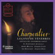 Charpentier: Lecons De Tenebres/office Du Vendredi Saint
