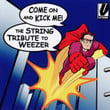 Come On And Kick Me! The String Tribute To Weezer