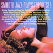 Smooth Jazz Plays The Hits!