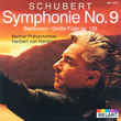 Schubert: Symphony No.9 In C Major D.944 "the Great" / Beethoven: Great Fugue In B Flat Major, Op.133 (orchestral Version)
