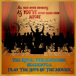 The Royal Philharmonic Orchestra Play The Hits Of The Movies