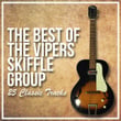 The Best Of The Vipers Skiffle Group