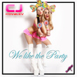 We Like the Party