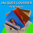 Jacques Loussier : Play Bach