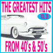 The Greatest Hits From 40's And 50's Volume 20